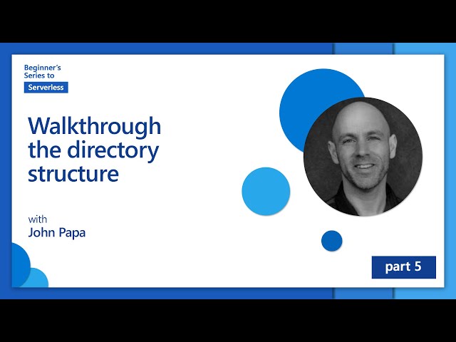 Walkthrough the directory structure [5 of 16] | Beginner's Series to: Serverless