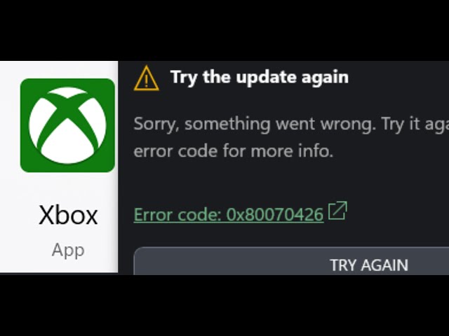 Fix Xbox App Not Launching Error Code 0x80070426 On Windows 11/10 PC