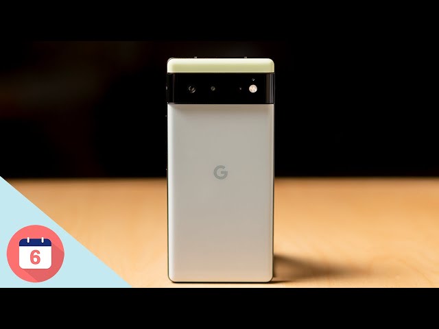 Google Pixel 6 Review - One Month Later