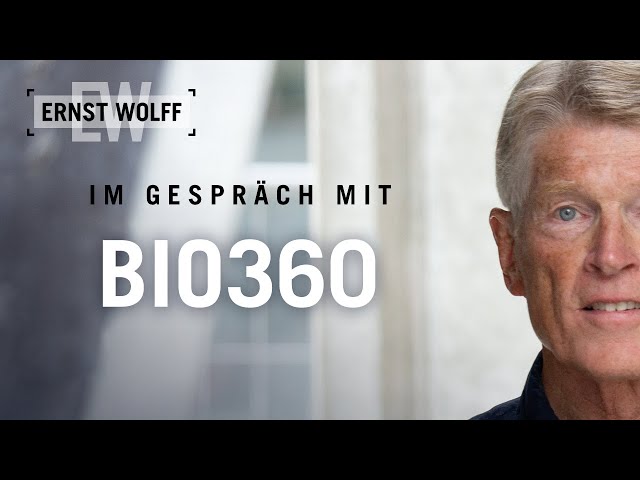 Die wahren Hintermänner des Ukrainekriegs  - Ernst Wolff im Gespräch mit  BIO360
