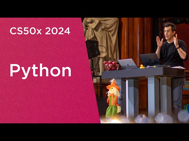 CS50x 2024 - Lecture 6 - Python