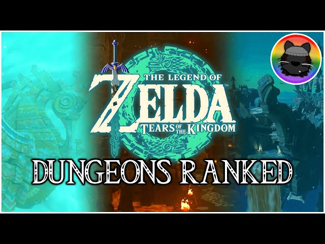 Ranking the Dungeons of The Legend of Zelda: Tears of the Kingdom!