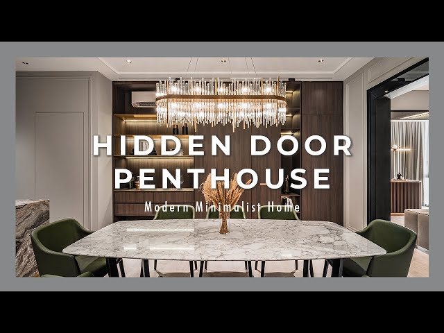 Malaysia's Modern Home Transformation｜Hidden Door Penthouse｜Interior Design｜House Tour
