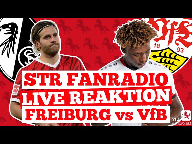 Fanradio 🔊: SC Freiburg gegen VfB Stuttgart 🔴 LIVE REAKTION 🔴