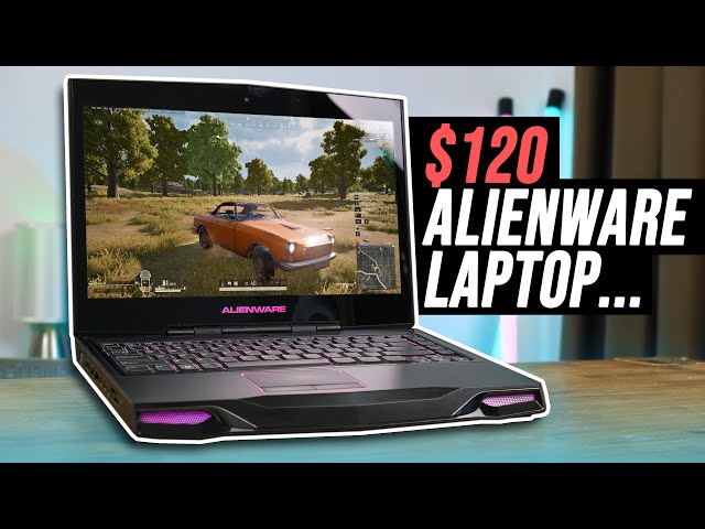 I Bought A $120 Alienware Laptop... Big Mistake?