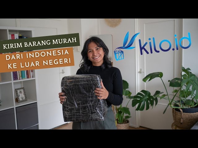 Kirim Paket Murah dan Mudah dari Indonesia ke Luar Negeri (Belanda) | Review Kilo.id
