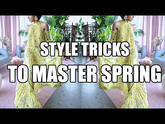 HOW TO STYLE YOUR SPRING WARDROBE | EASY TIPS