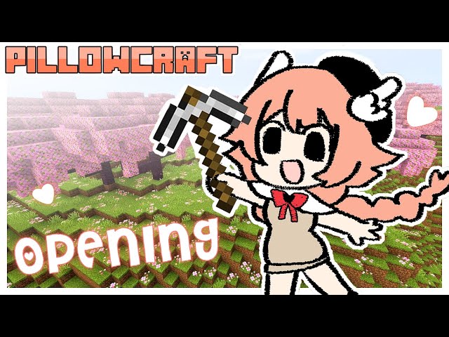 PillowCraft grand opening! 🌸 first day of the server ⛏️
