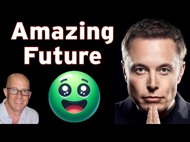 Elon Musk - Amazing Future