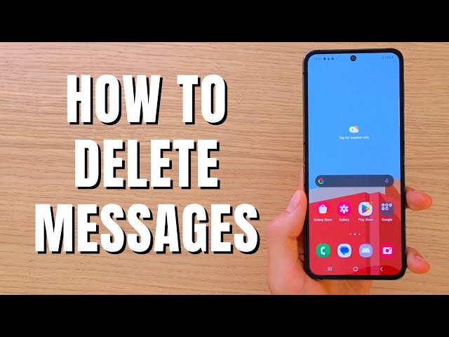 How To Delete Messages In Samsung Galaxy Z Flip 5