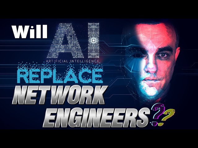 Will AI replace network engineers?