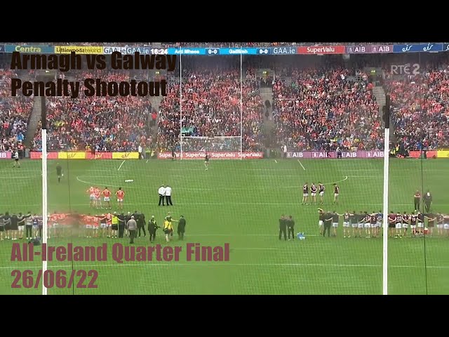 Armagh v Galway Penalty Shootout - All Ireland Quarter Final - 26/06/2022