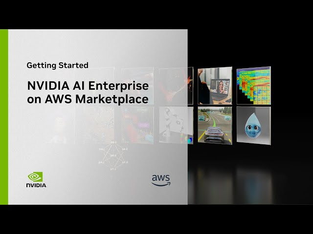Getting Started with NVIDIA AI Enterprise on AWS Marketplace