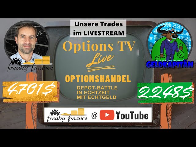 Options TV LIVE: freaky finance vs. Geldkapitän - Das Große FINALE: Wer ist der Gewinner?