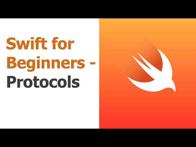 Swift for Beginners Part 11 - Protocols