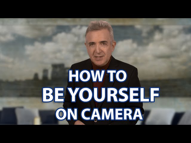 How do you "Be Yourself" on Video?