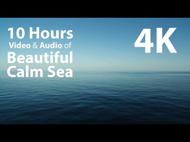 4K UHD 10 hours - Beautiful Calm Sea & Gentle Waves Audio window - relaxing, meditation, nature