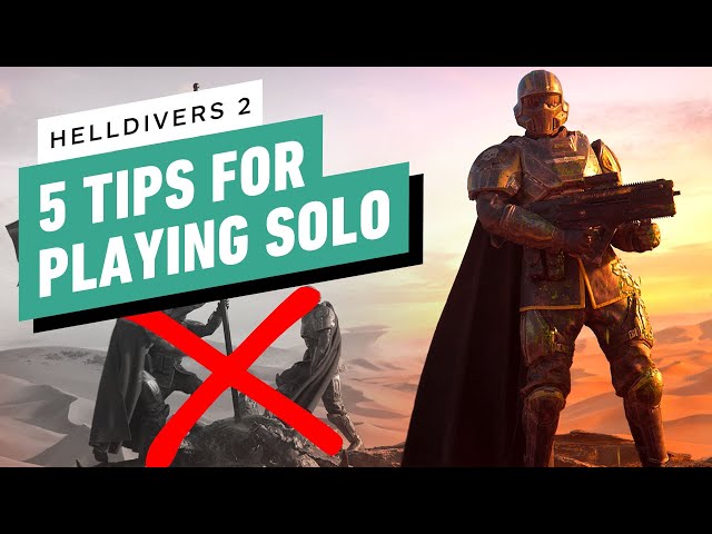Helldivers 2: 5 Tips for Playing Solo | Best Stratagems, Weapons, and Armor