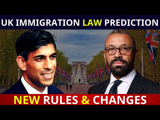 UK Immigration Law Prediction 2024 - New Rules & Changes | UKVI