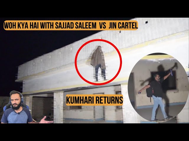 Kumhari Returns - Woh Kya Hai With Sajjad Saleem + Jin Cartel - REACTION || Review