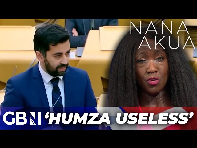 'HUMZA USELESS' - Nana Akua brands Scottish First Minister 'worse than EVERYTHING in Westminster'