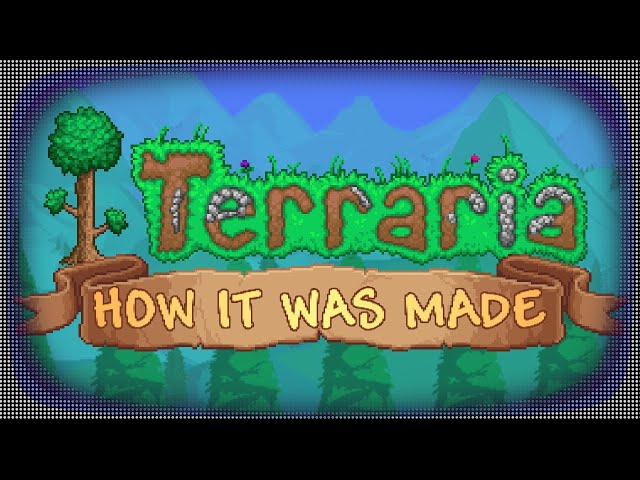 How Terraria Was Made and Why Development Suddenly Stopped