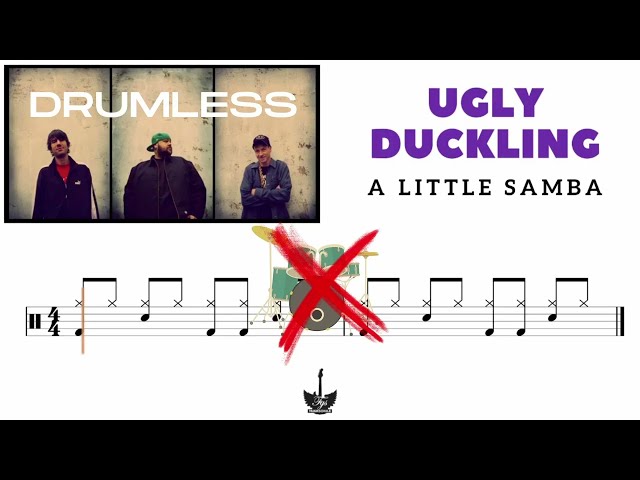Drumless - Ugly Duckling - A Little Samba - Basic Groove - Drumlesson