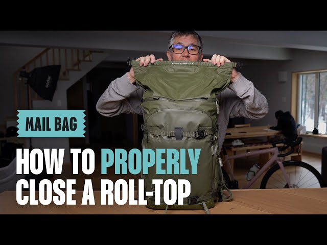 Mail Bag - How To Properly Close Your Roll-Top