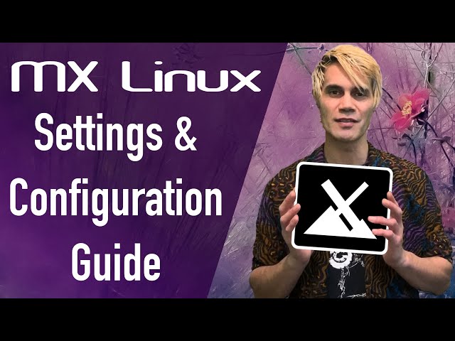 MX Linux 21 XFCE: Set Up & Customization [step by step]