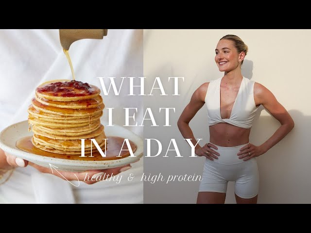 What I Eat In A Day | Healthy  & High Protein Recipes to Cook at Home