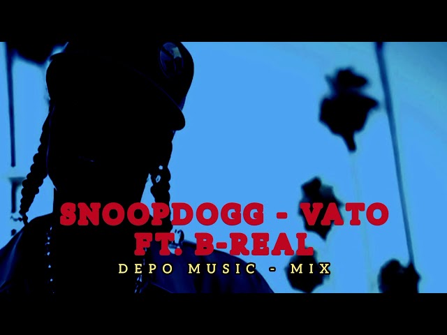 Snoop Dogg - Vato Ft. B-Real | Hip Hop Mixing 2000's | Free Music