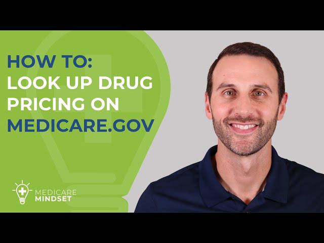 How to Look Up Drug Pricing on Medicare.gov