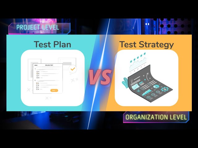 Test Plan Vs Test Strategy || Difference between Test Plan & Test Strategy