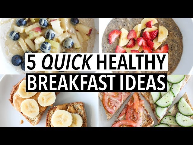 5 QUICK HEALTHY WEEKDAY BREAKFASTS | Easy ideas + recipes!