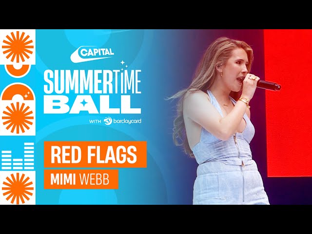Mimi Webb - Red Flags (Live at Capital's Summertime Ball 2023) | Capital