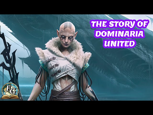 The Story Of Dominaria United - Magic: The Gathering Lore -The Mystery Of The Raven Man