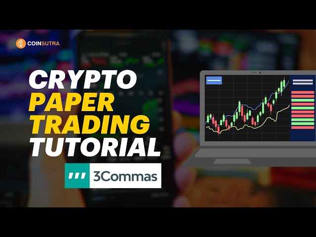 Crypto Paper Trading Tutorial for Beginners using 3Commas