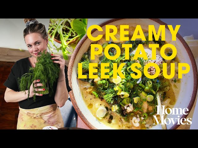 Perfect Potato Leek Soup (PLS) | Home Movies with Alison Roman