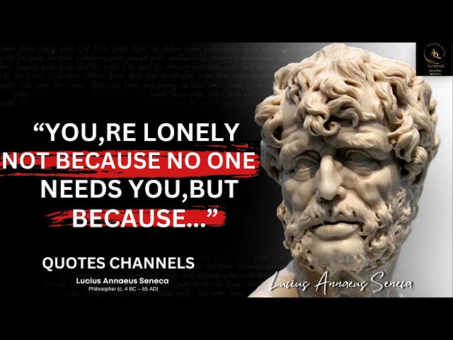 Seneca's Ancient Life Lessons Men Learn Too Late In Life quotes