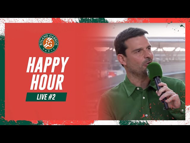 Happy Hour #2 | Roland-Garros 2023