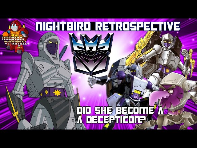 Nightbird Retrospective - Did she become a Decepticon?