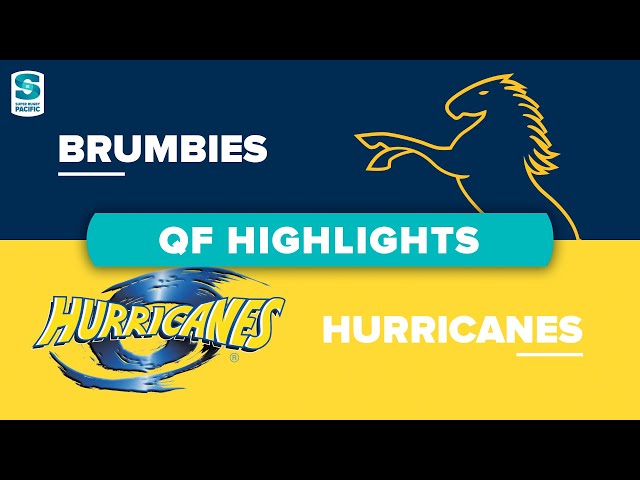 Super Rugby Pacific | Brumbies v Hurricanes - Quarter Final 4 Highlights