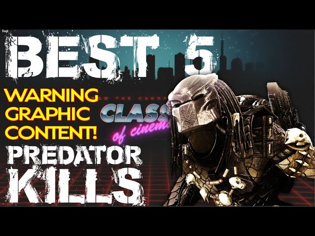 Best 5 Predator Kills | Classics Of Cinematics