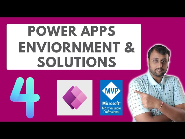 Overview of Power Apps Environments and Solutions