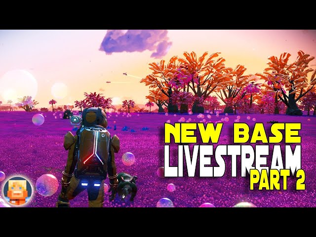 Let's Work on the New BASE build! No Man's Sky Gameplay 2020 Livestream: Base Building with Bob!