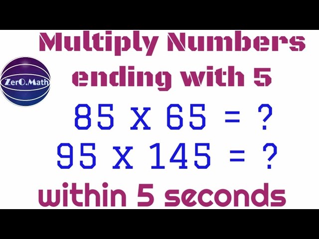 How to multiply easily | multiplying numbers ending with 5 | Zero math
