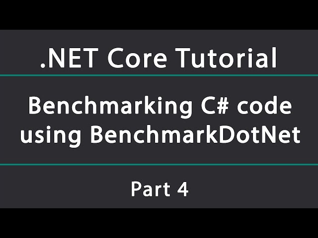 Benchmarking C# code using BenchmarkDotNet