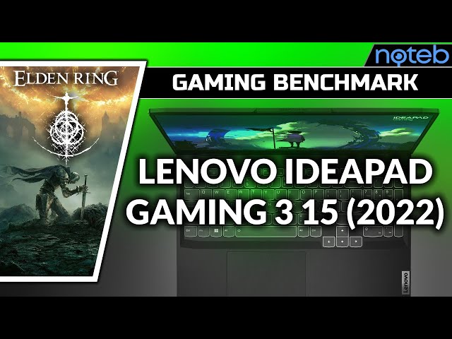 Lenovo Ideapad Gaming 3 15IAH7 - Elden Ring [ i5-12450H | RTX 3050 ]