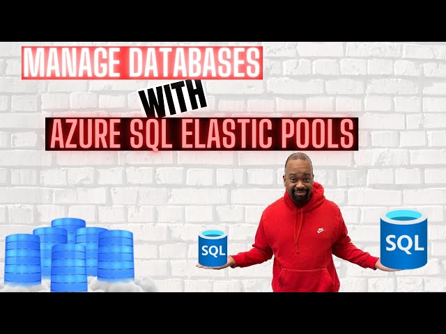 Manage Databases With Azure SQL Elastic Pools