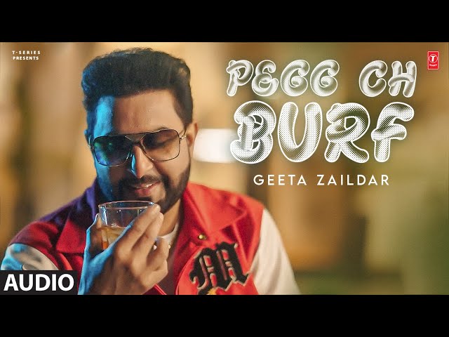 PEGG CH BURF (Full Audio) | Geeta Zaildar | Jassi X | Latest Punjabi Songs 2024